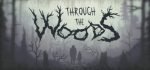 Through the Woods (PC) Review 1