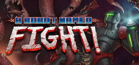 A Robot Named Fight! (PC) Review - Super Permadeath, Super Roguelike, Super Metroidvania 1