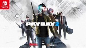 Payday 2 (Switch) Review: Almost There! 3