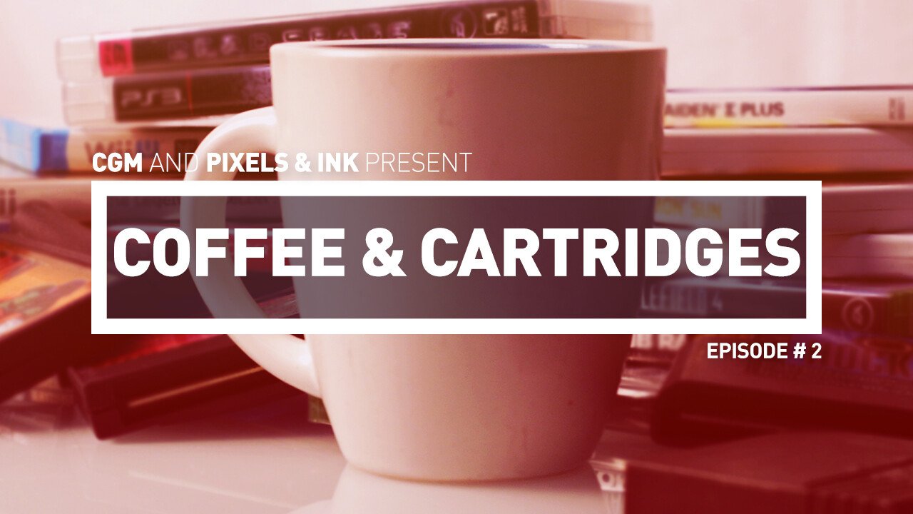 Pixels & Ink Presents: Coffee & Cartridges - Episode #2