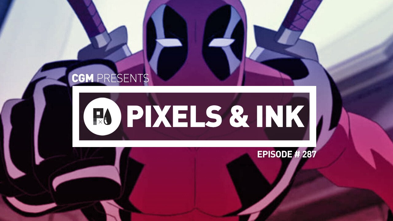 Pixels & Ink: Episode 287 1