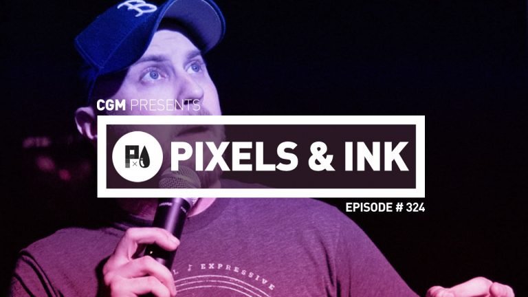Pixels & Ink Podcast: Episode 324 —Notice me Senpai!