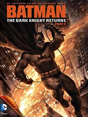 Batman: The Dark Knight Returns, Part 2 (2013) Review 4