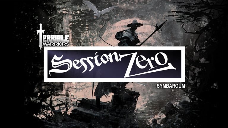 Terrible Warriors Podcast: Session Zero – Symbaroum
