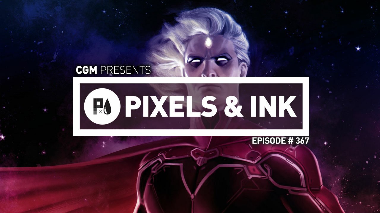 Pixels & Ink Podcast: Episode 367