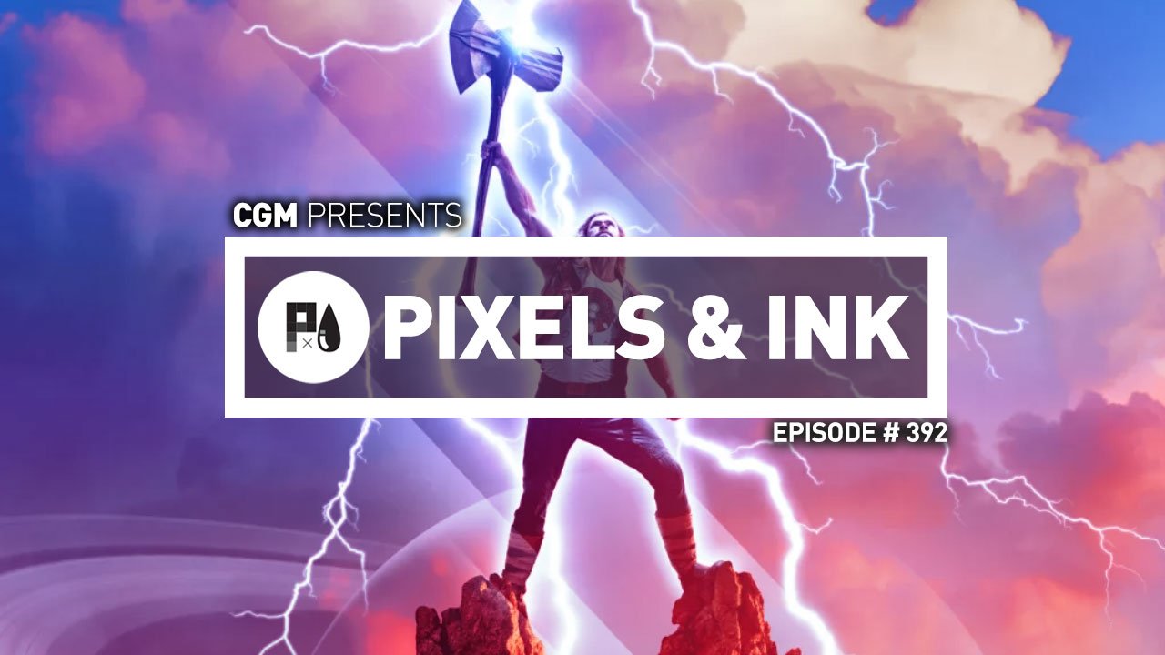 Pixels & Ink Podcast: Episode 392