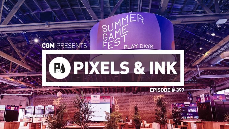 Pixels & Ink Podcast: Episode 397