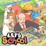 Let's School (PC) Review