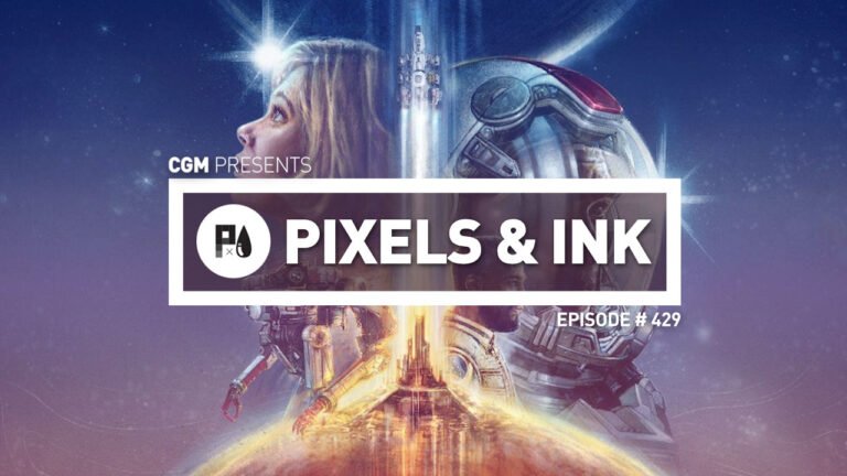 Pixels & Ink Podcast: Episode 429 – Starfield Has Arrived