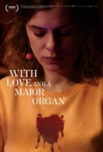 With Love and a Major Organ Review - Fantasia 2023