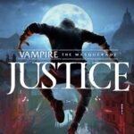 Vampire: The Masquerade-Justice (VR) Review
