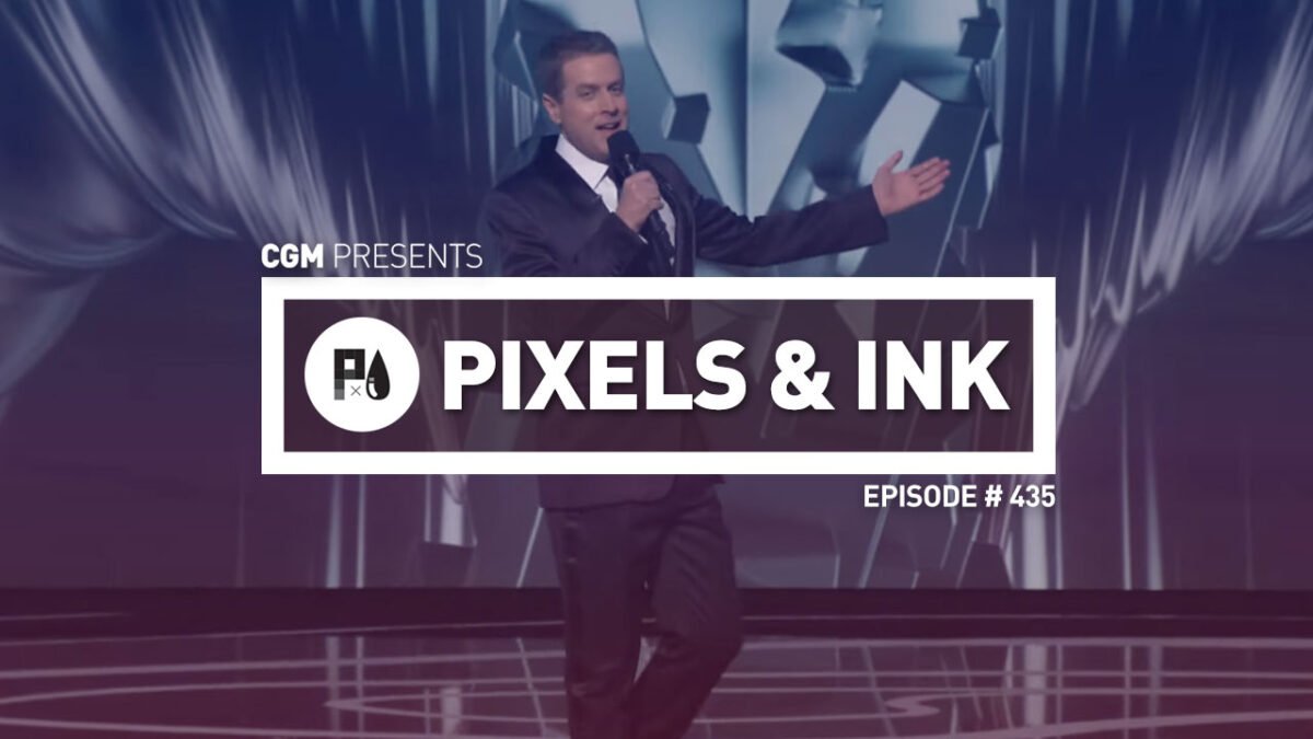 CGM PRESENTS: Pixels & Ink Podcast Episode 434