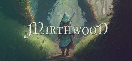 Mirthwood (PC) Review