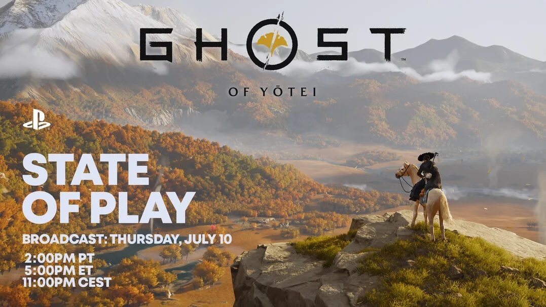 Ghost Of Yōtei State Of Play Date Surprisingly Announced - How To Watch On July 10 Ghost Of Yōtei State Of Play Surprisingly Announced - How To Watch On July 10