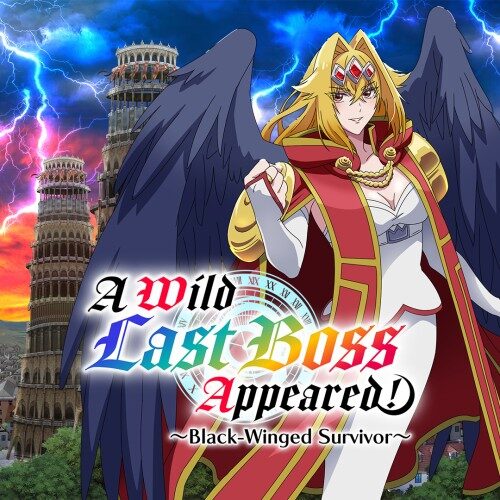 A Wild Last Boss Appeared!: Black-Winged Survivor